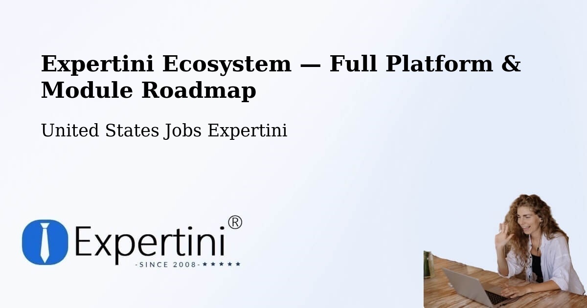 Expertini Ecosystem — Full Platform & Module Roadmap – West Hazleton